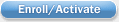 Enroll/Activate